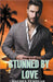 Stunned By Love by Hayden Templar