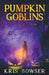 Pumpkin Goblins by Kris Bowser