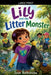 Lily and the Litter Monster by Joan Bathsheba