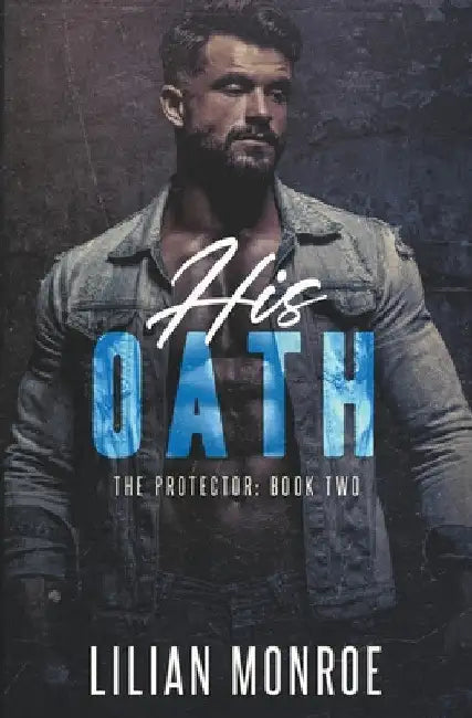 His Oath by Lilian Monroe