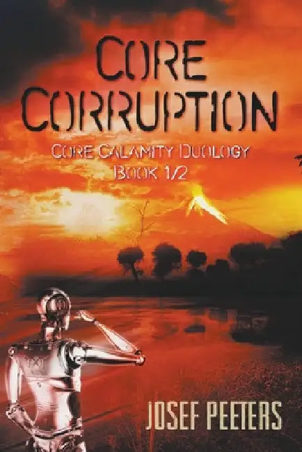 Core Corruption by Josef Peeters