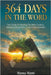 364 Days in the Word: Your Guide For Reading The Bible Carefully, Studying It Prayerfully Living It Out Practically by Mansa Mami