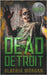 Dead in Detroit by Morgan, Alathia