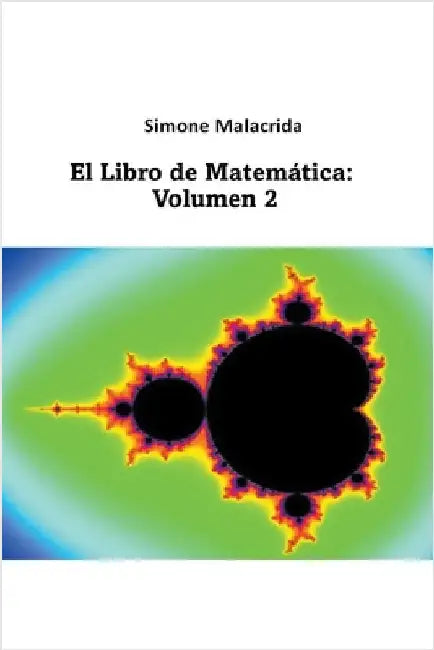 El Libro de Matemática: Volumen 2 by Simone Malacrida
