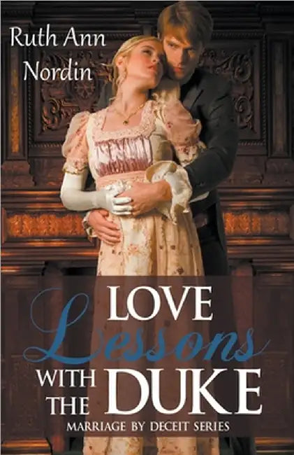 Love Lessons With the Duke by Nordin, Ruth Ann