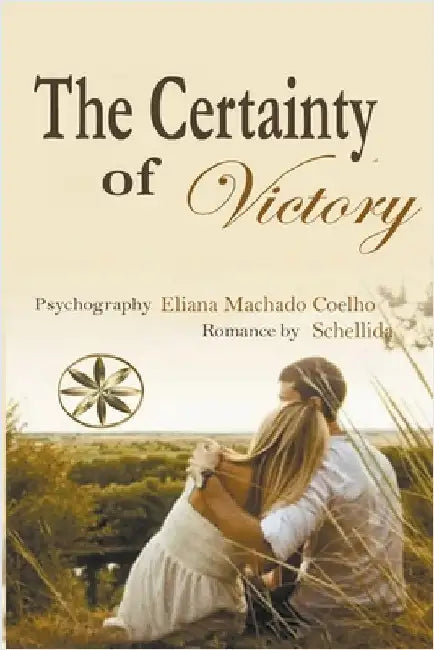 The Certainty of Victory by Eliana Machado Coelho