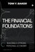 The Financial Foundations: Building a Strong Personal Economy by Tom Y. Baker