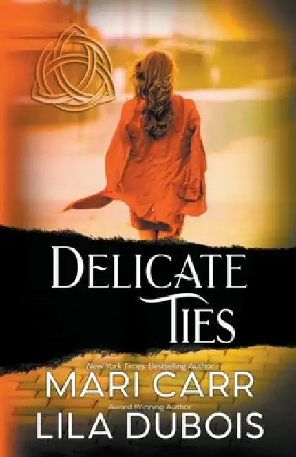 Delicate Ties by Mari Carr