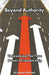Beyond Authority- Unleashing The True Power Of Leadership by Poliman, Adam