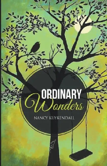 Ordinary Wonders by Nancy Kuykendall
