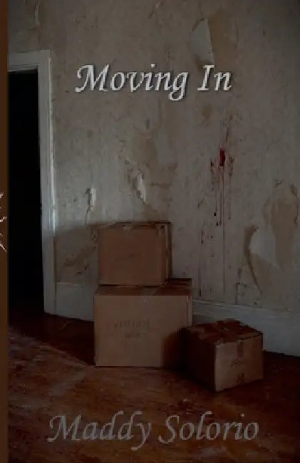 Moving In by Maddy Solorio