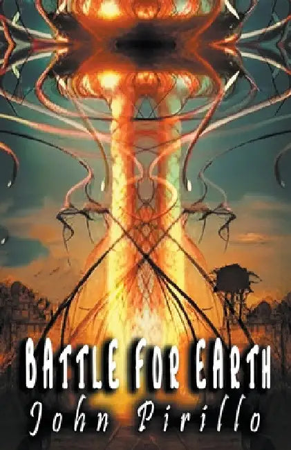 Battle for Earth by John Pirillo