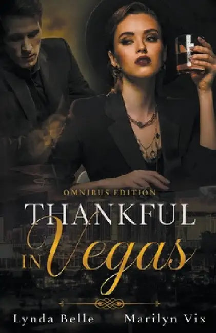 Thankful in Vegas Omnibus Edition by Marilyn VIX