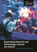 Examining Internet and Technology Around the World by Laura M. Steckman