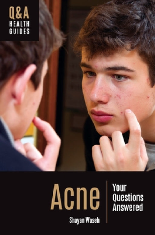 Acne: Your Questions Answered by Shayan Waseh