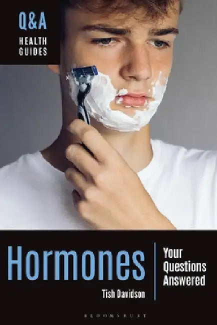 Hormones: Your Questions Answered by Tish Davidson