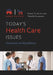 Today's Health Care Issues: Democrats and Republicans by Robert B. Hackey