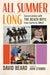 All Summer Long: Conversations with the Beach Boys from Surfin' to Smile by David Beard, John Stamos