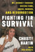 Fighting for Survival: My Journey Through Boxing Fame, Abuse, Murder, and Resurrection by Christy Martin, Ron Borges, Don King