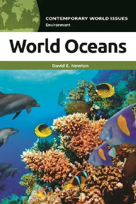 World Oceans: A Reference Handbook by David E. Newton