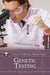 Genetic Testing by Sarah Boslaugh