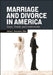 Marriage and Divorce in America: Issues, Trends, and Controversies by Jaimee L. Hartenstein