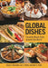 Global Dishes: Favorite Meals from around the World by Caryn E. Neumann, Lori L. Parks, Joel G. Parks