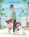 Our Guncle: A Picture Book Adaptation by Steven Rowley, Eda Kaban