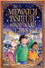 The Midwatch Institute for Wayward Girls by Judith Rossell