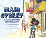 Main Street: A Community Story about Redlining by Britt Hawthorne, Tiffany Jewell, David Wilkerson