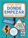 D nde empezar: Una gu a de supervivencia para la ansiedad, la depresi n y otras condiciones de salud mental (Where to Start Spanish Edition) by Mental Health America