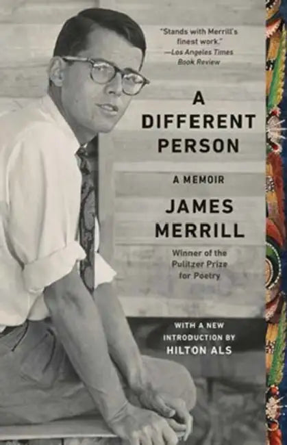 A Different Person: A Memoir by James Merrill, Hilton Als