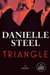 Triangle by Danielle Steel
