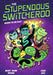 The Stupendous Switcheroo #2: Born to Be Bad by Mary Winn Heider