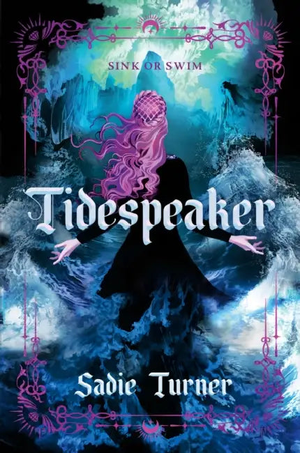 Tidespeaker by Sadie Turner