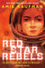Red Star Rebels by Amie Kaufman