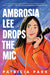 Ambrosia Lee Drops the MIC by Patricia Park