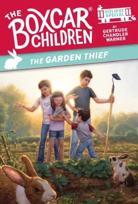 The Garden Thief: A Spring Holiday Special by Gertrude Chandler Warner, Tim Jessell