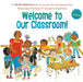 Welcome to Our Classroom! (an All Are Welcome Book) by Alexandra Penfold, Suzanne Kaufman