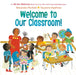 Welcome to Our Classroom! (an All Are Welcome Book) by Alexandra Penfold, Suzanne Kaufman