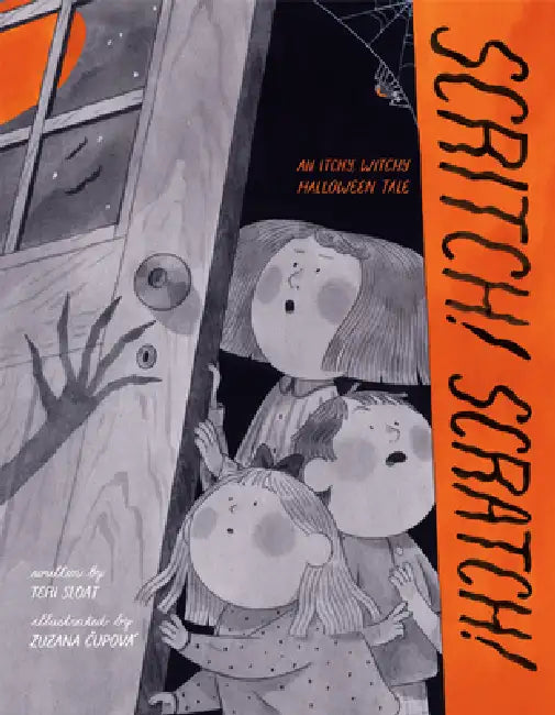 Scritch! Scratch!: An Itchy, Witchy Halloween Tale by Teri Sloat, Zuzana Cupova