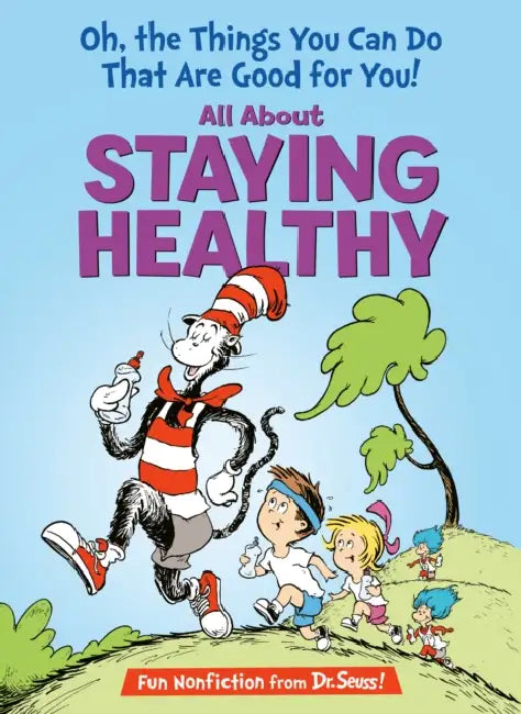Oh, the Things You Can Do That Are Good for You! All about Staying Healthy by Tish Rabe, Aristides Ruiz