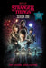 Stranger Things, Season One: The Junior Novelization by Matthew J. Gilbert