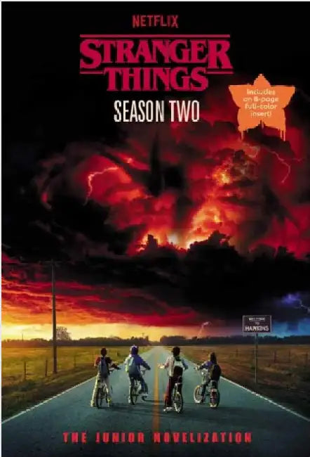 Stranger Things, Season Two: The Junior Novelization by Matthew J. Gilbert