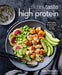 Skinnytaste High Protein: 100 Healthy, Simple Recipes to Fuel Your Day: A Cookbook by Gina Homolka