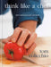 Think Like a Chef, 25th Anniversary Edition by Tom Colicchio