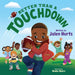Better Than a Touchdown by Jalen Hurts, Nneka Myers