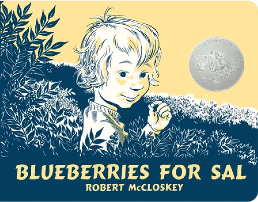 Blueberries for Sal by Robert McCloskey, Robert McCloskey