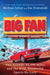 Big Fan: Two Friends, 82,490 Miles, and the Wild, Wonderful Sports We Love by Michael Schur, Joe Posnanski, Tom Hanks
