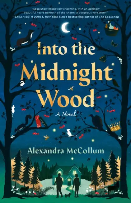 Into the Midnight Wood by Alexandra McCollum